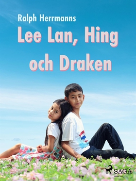 Lee Lan, Hing och Draken (e-bok) av Arnold Benn