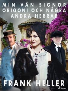 Min vän signor Origoni och några andra herrar (
