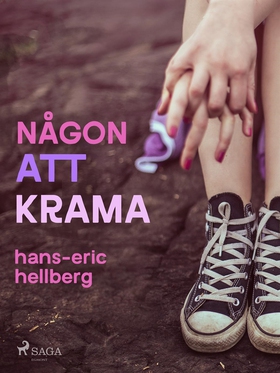 Någon att krama (e-bok) av Hans-Eric Hellberg