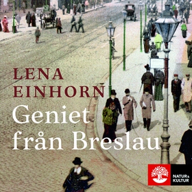 Geniet från Breslau (ljudbok) av Lena Einhorn