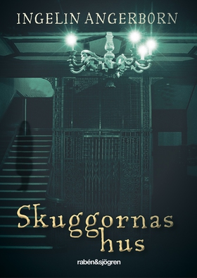 Skuggornas hus (ljudbok) av Ingelin Angerborn