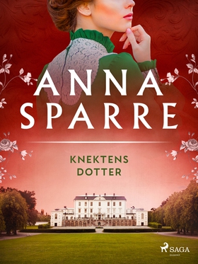 Knektens dotter (e-bok) av Anna Sparre
