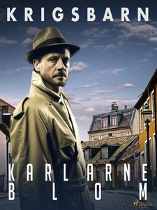 Krigsbarn (e-bok) av Karl Arne Blom