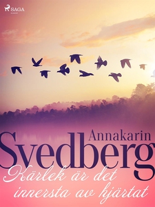 Kärlek är det innersta av hjärtat (e-bok) av An