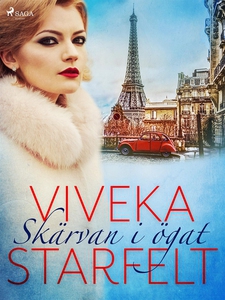 Skärvan i ögat (e-bok) av Viveka Starfelt