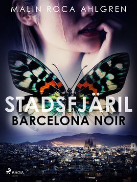 Stadsfjäril: Barcelona Noir (e-bok) av Malin Ro