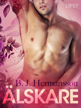 Älskare (e-bok) av B.J. Hermansson, B. J. Herma