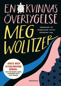 En kvinnas övertygelse (e-bok) av Meg Wolitzer