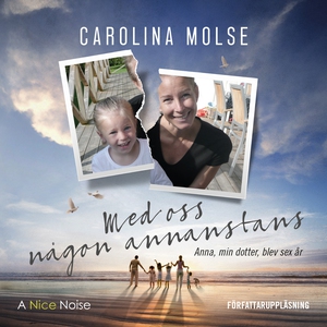 Med oss någon annanstans (ljudbok) av Carolina