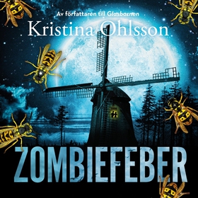 Zombiefeber (ljudbok) av Kristina Ohlsson