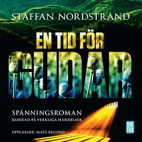 En tid för gudar (ljudbok) av Staffan Nordstran