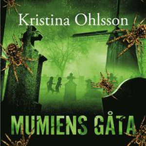 Mumiens gåta (ljudbok) av Kristina Ohlsson