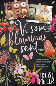 Vi som blommar sent (e-bok) av Louise Miller