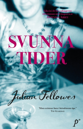 Svunna tider (e-bok) av Julian Fellowes