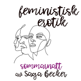 Sommarnatt - Feministisk erotik (e-bok) av Saga