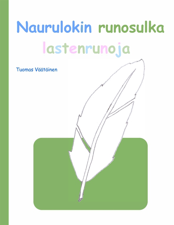 Naurulokin runosulka: lastenrunoja
