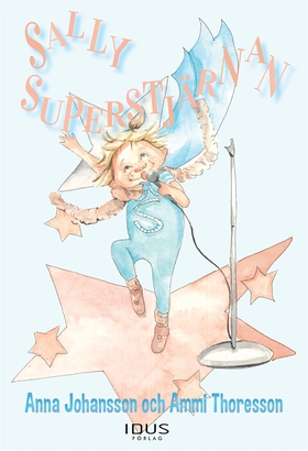 Sally Superstjärnan (e-bok) av Anna Johansson