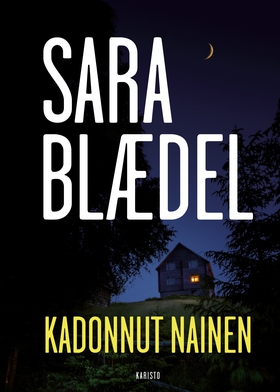 Kadonnut nainen (e-bok) av Sara Blaedel