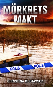 Mörkrets makt (e-bok) av Christina Gustavson