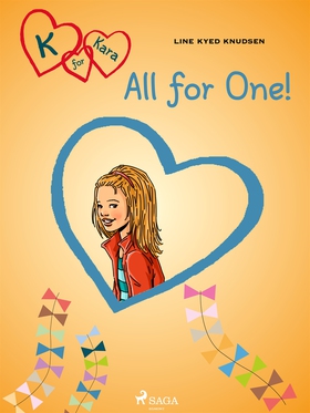 K for Kara 5 - All for One! (e-bok) av Line Kye