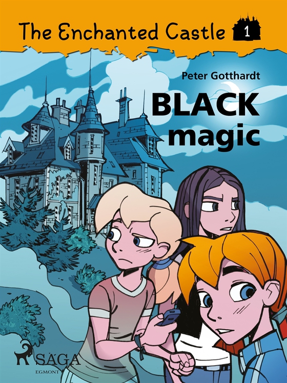 The Enchanted Castle 1 - Black Magic (e-bok) av Peter Gotthardt