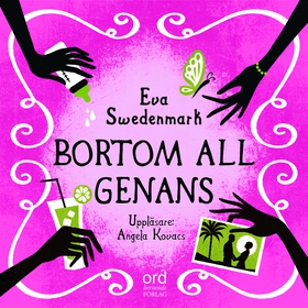 Bortom all genans (ljudbok) av Eva Swedenmark