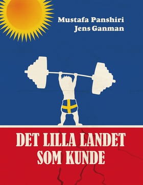 Det lilla landet som kunde (e-bok) av Jens Ganm