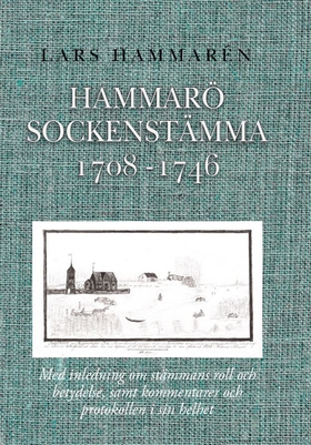 Hammarö sockenstämma 1708-1746 (e-bok) av Lars 