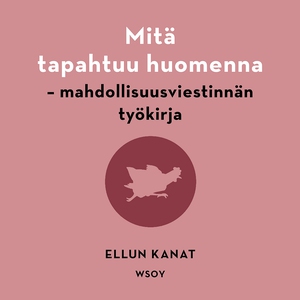Mitä tapahtuu huomenna (ljudbok) av Unknown, Ki