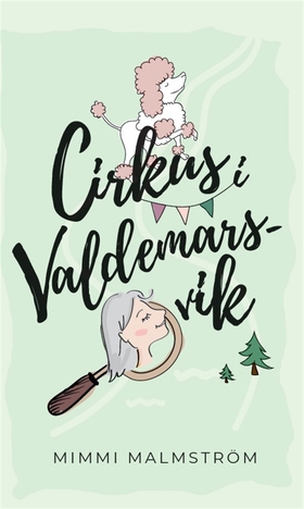 Cirkus i Valdemarsvik (e-bok) av Mimmi (Marie-L