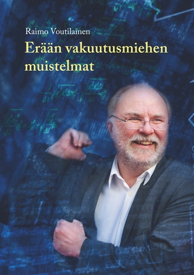 Erään vakuutusmiehen muistelmat (e-bok) av Raim