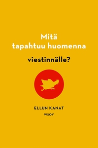Mitä tapahtuu huomenna viestinnälle? (e-bok) av