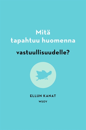 Mitä tapahtuu huomenna vastuullisuudelle? (e-bo