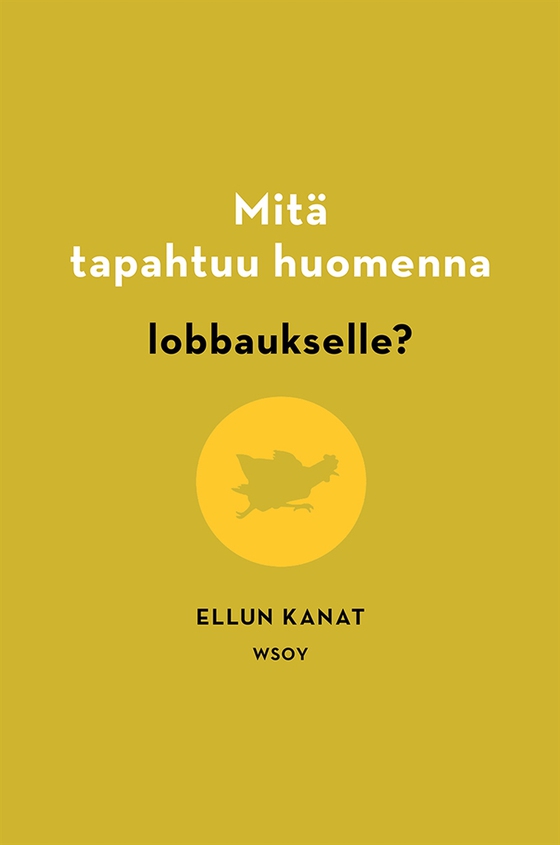 Mitä tapahtuu huomenna lobbaukselle?