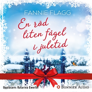 En röd liten fågel i juletid (ljudbok) av Fanni