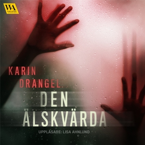Den älskvärda (ljudbok) av Karin Drangel