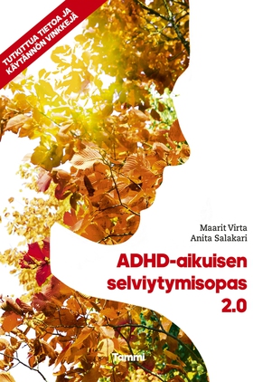 ADHD-aikuisen selviytymisopas 2.0 (e-bok) av An