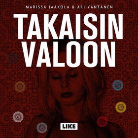 Takaisin valoon (ljudbok) av Ari Väntänen, Mari