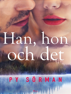 Han, hon och det (e-bok) av Py Sörman