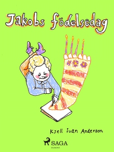 Jakobs födelsedag (e-bok) av Kjell Ivan Anderss