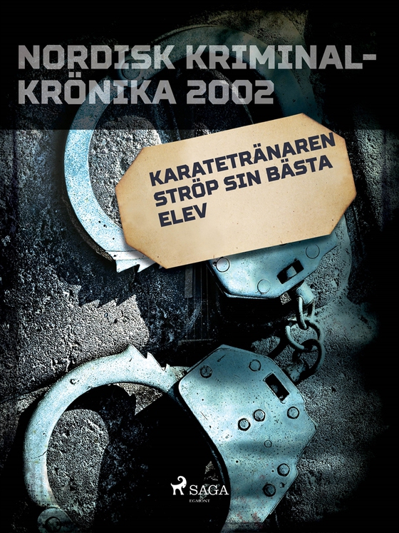 Karatetränaren ströp sin bästa elev (e-bok) av Diverse