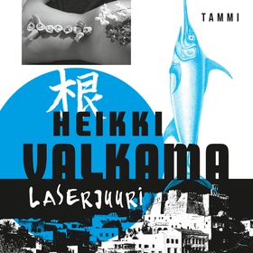 Laserjuuri (ljudbok) av Heikki Valkama