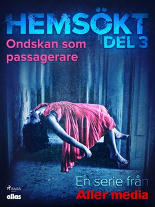 Ondskan som passagerare (e-bok) av Allas Hemsök