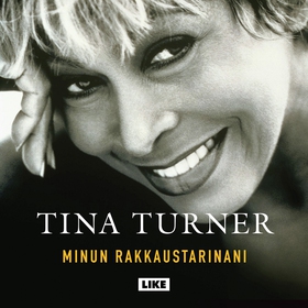 Minun rakkaustarinani (ljudbok) av Tina Turner,