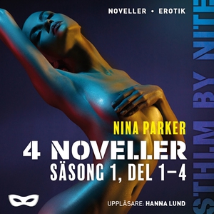 Nina Parker: 4 noveller - Säsong 1, del 1-4 (lj