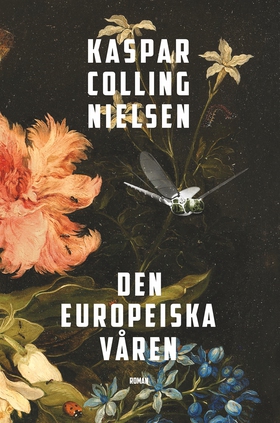 Den europeiska våren (e-bok) av Kaspar Colling 