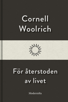 För återstoden av livet (e-bok) av Cornell Wool