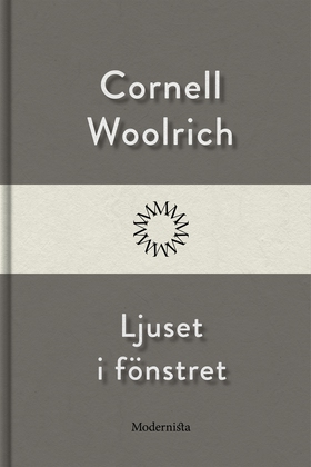 Ljuset i fönstret (e-bok) av Cornell Woolrich