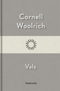 Vals (e-bok) av Cornell Woolrich
