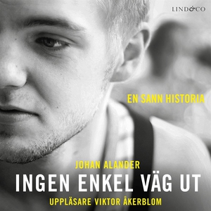 Ingen enkel väg ut: En sann historia (ljudbok)